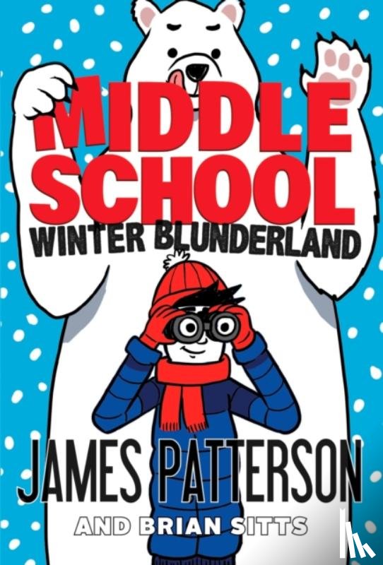 Patterson, James - Middle School: Winter Blunderland