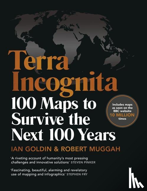 Goldin, Ian, Muggah, Robert - Terra Incognita