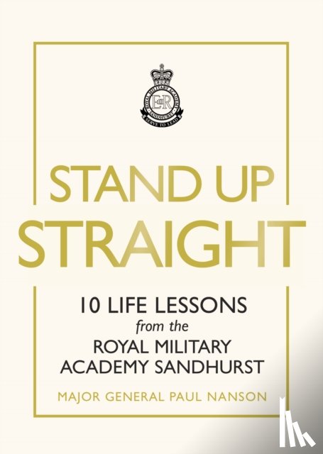 Nanson, Major General Paul - Stand Up Straight