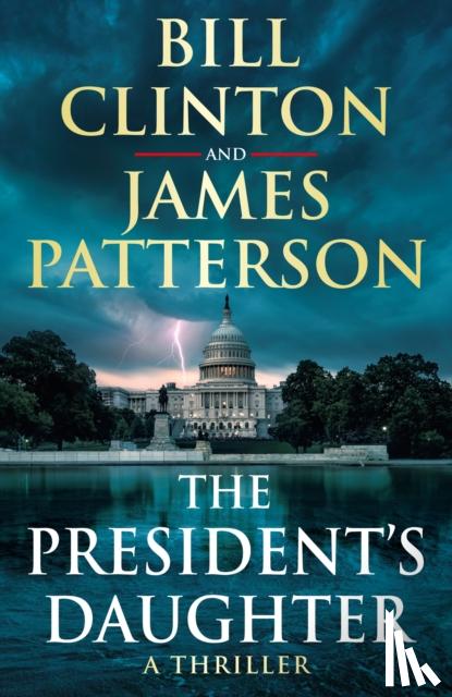 Clinton, President Bill, Patterson, James - The President's Daughter