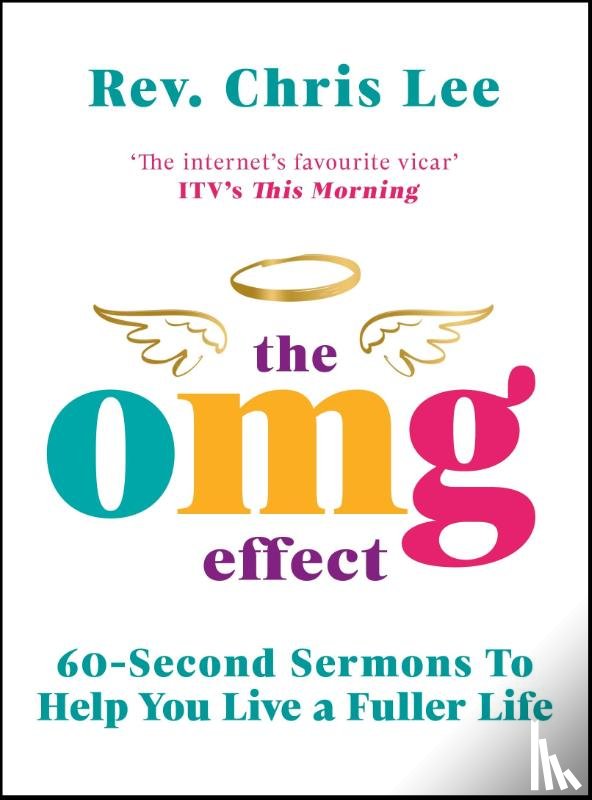 Lee, Rev. Chris - The OMG Effect