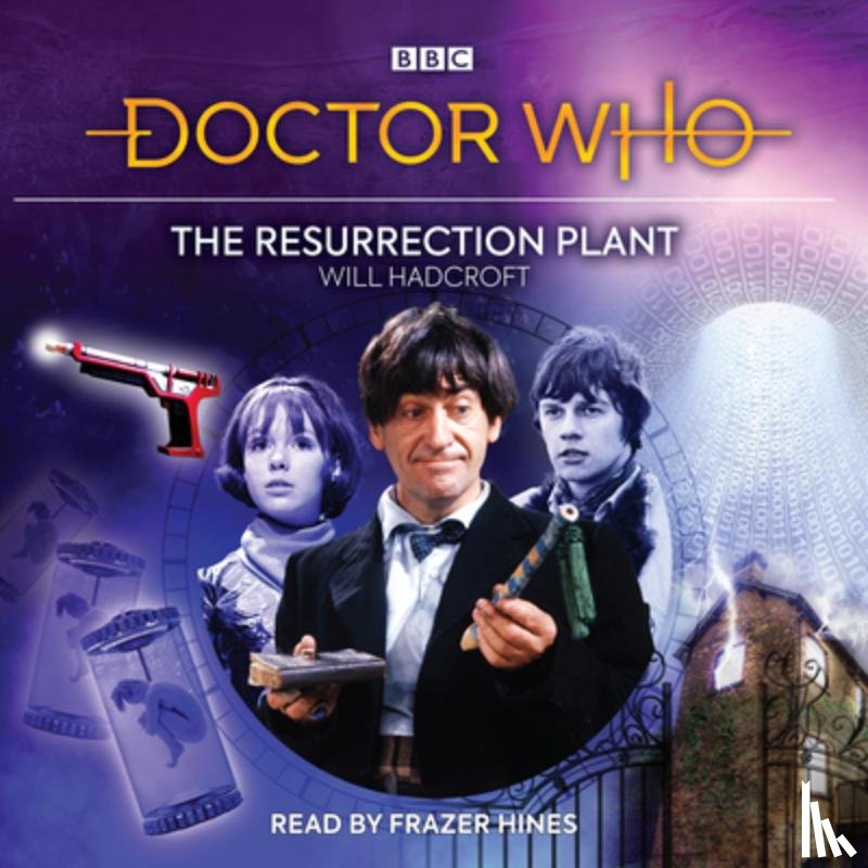 Hadcroft, Will - Doctor Who: The Resurrection Plant
