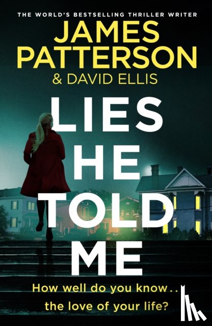 Patterson, James - Lies He Told Me