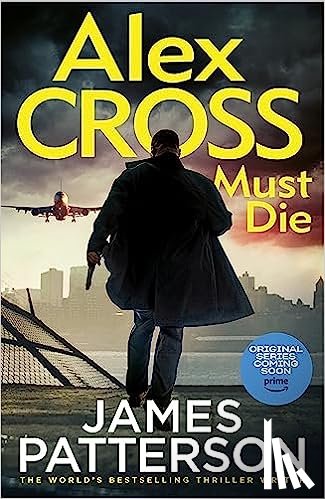 Patterson, James - Alex Cross Must Die