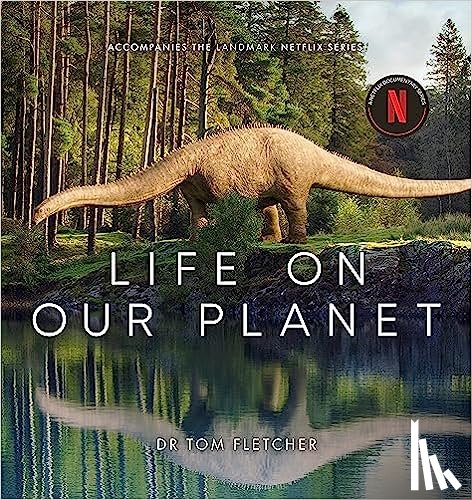 Fletcher, Dr. Tom - Life on Our Planet