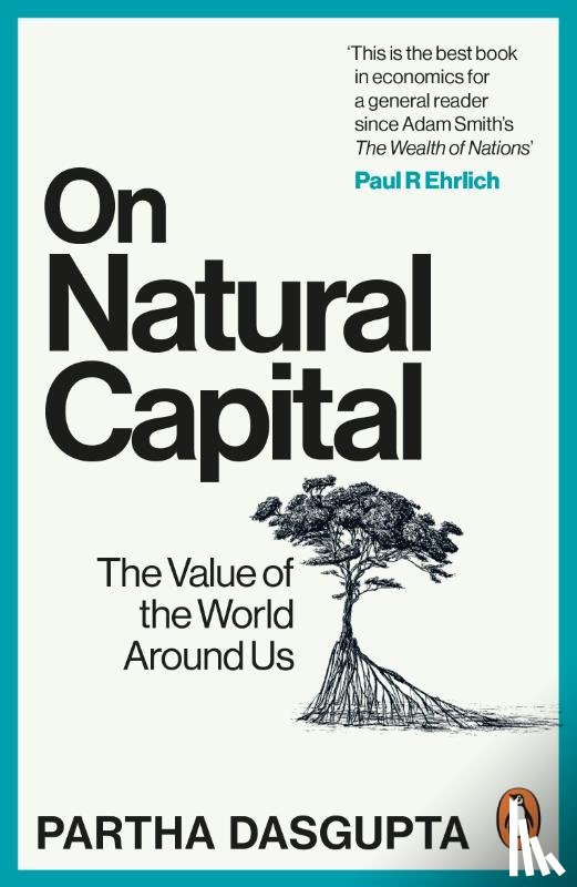 Dasgupta, Sir Partha - On Natural Capital