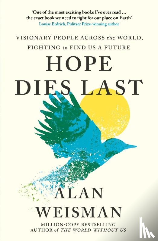 Weisman, Alan - Hope Dies Last