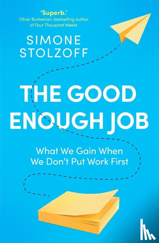 Stolzoff, Simone - The Good Enough Job