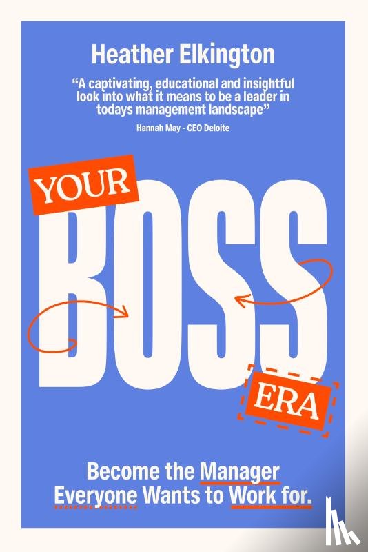 Elkington, Heather - Your Boss Era