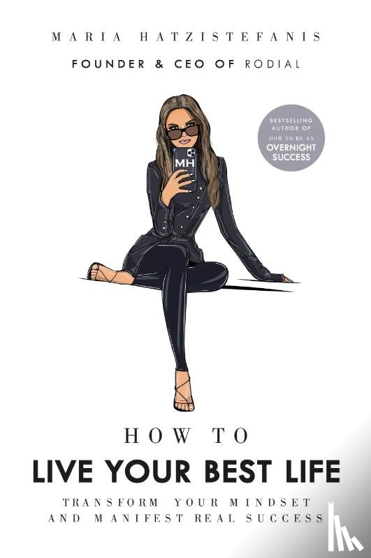 Hatzistefanis, Maria - How to Live Your Best Life