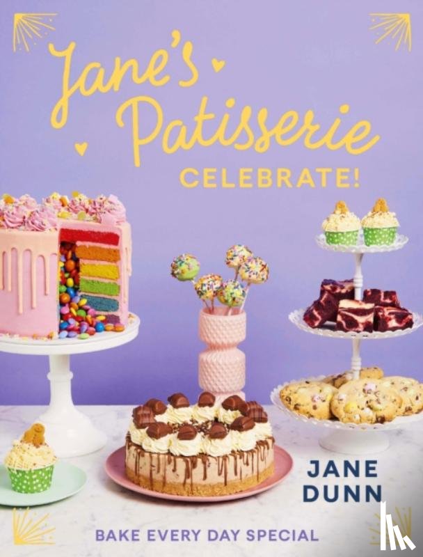 Dunn, Jane - Jane’s Patisserie Celebrate!