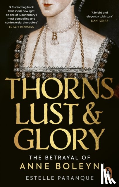 Paranque, Estelle - Thorns, Lust and Glory