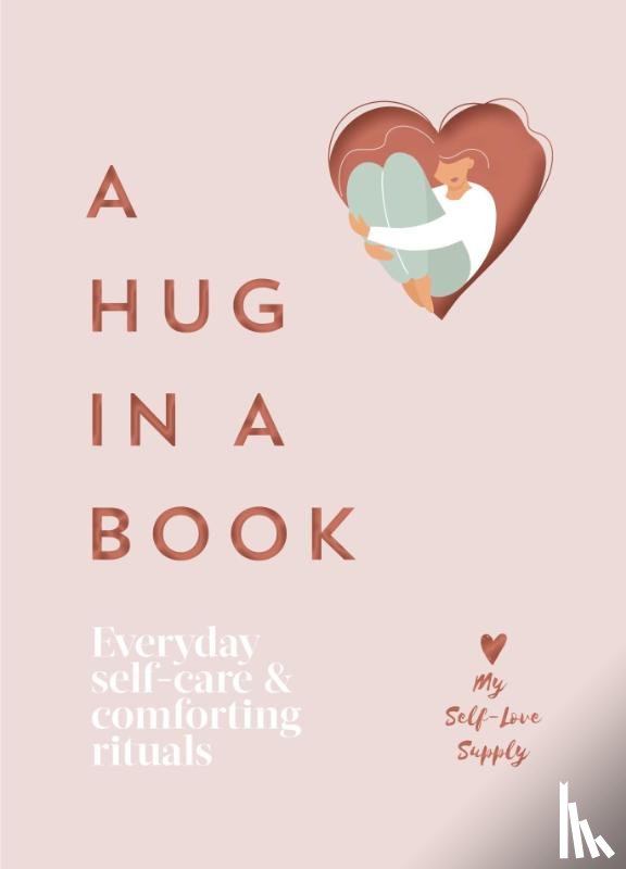 My Self-Love Supply - A Hug in a Book