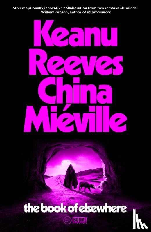 Reeves, Keanu, Mieville, China - The Book of Elsewhere