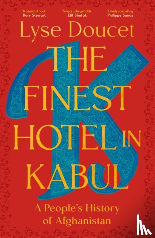 Doucet, Lyse - The Finest Hotel in Kabul