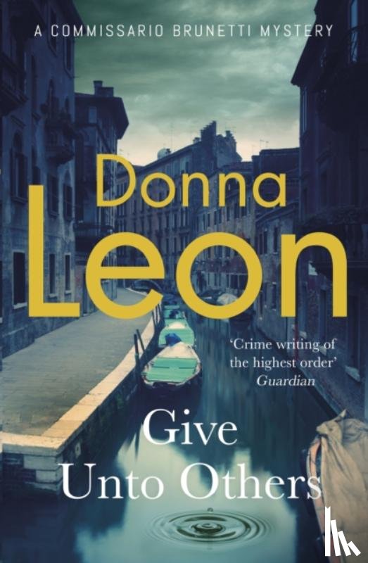 Leon, Donna - Give Unto Others