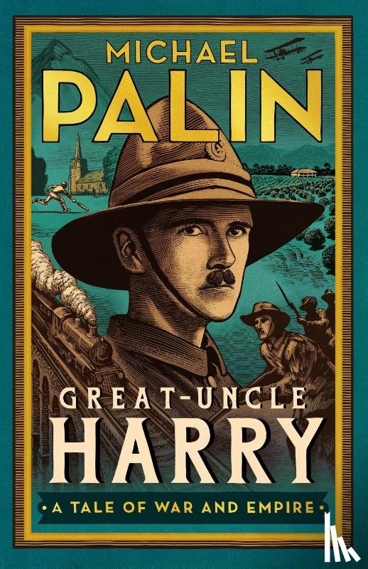 Palin, Michael - Great-Uncle Harry
