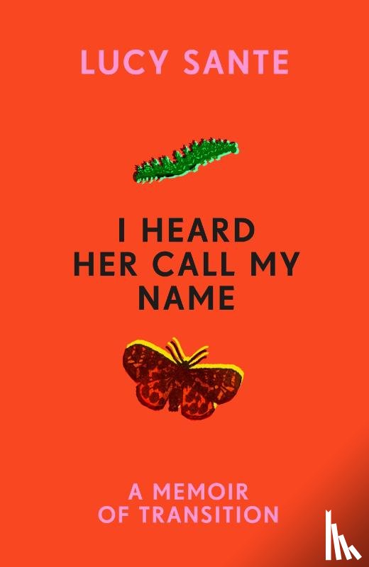 Sante, Lucy - I Heard Her Call My Name