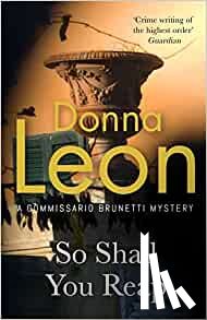 Leon, Donna - So Shall You Reap