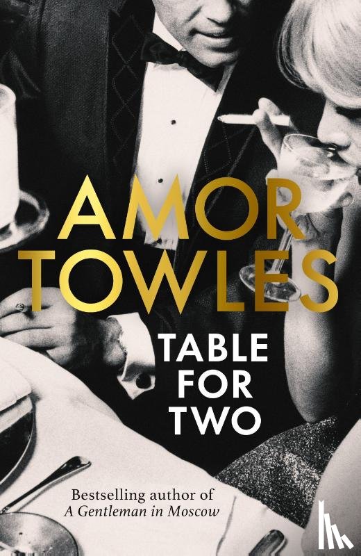 Towles, Amor - Table For Two