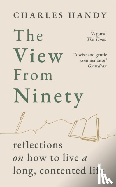 Handy, Charles - The View from Ninety