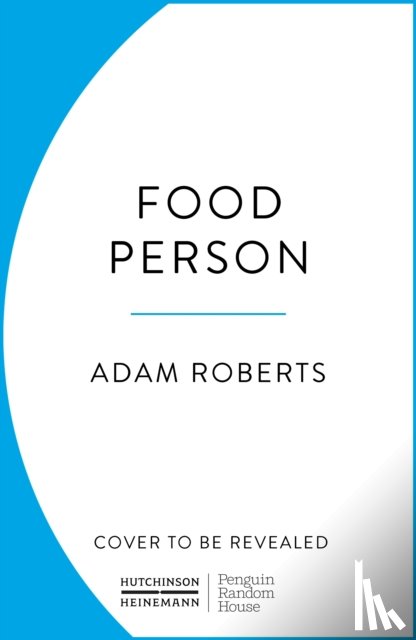 Roberts, Adam - Food Person