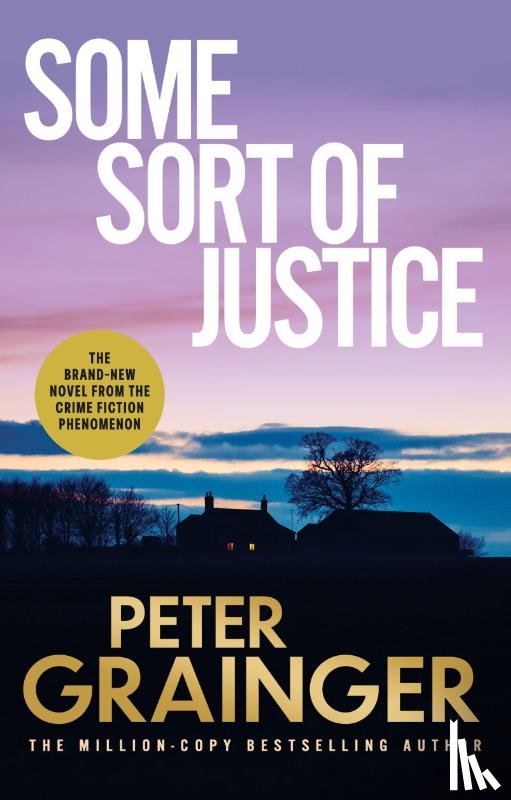 Grainger, Peter - Some Sort of Justice
