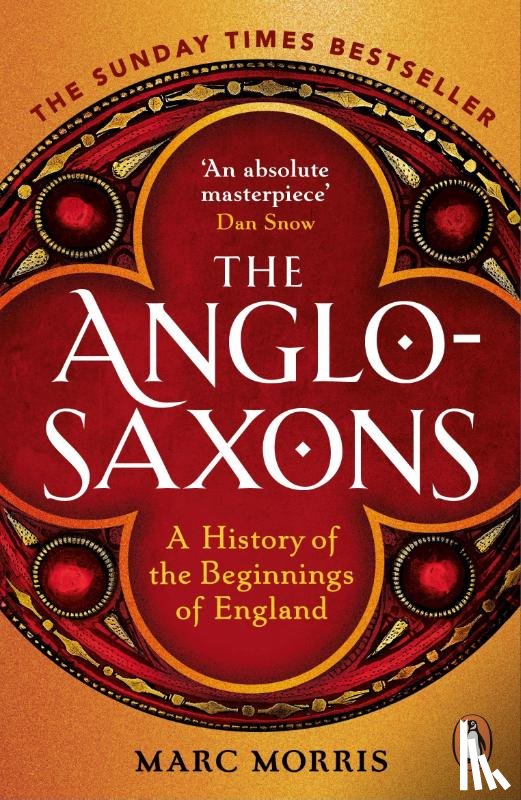 Morris, Marc - The Anglo-Saxons