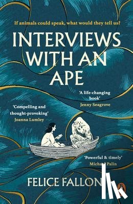 Fallon, Felice - Interviews with an Ape