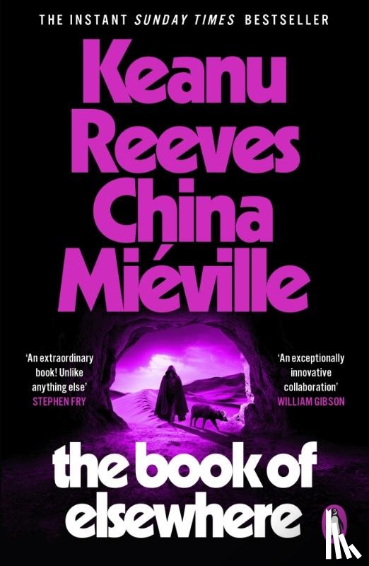 Reeves, Keanu, Mieville, China - The Book of Elsewhere
