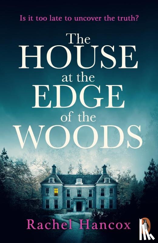 Hancox, Rachel - The House at the Edge of the Woods