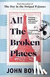 Boyne, John - All The Broken Places