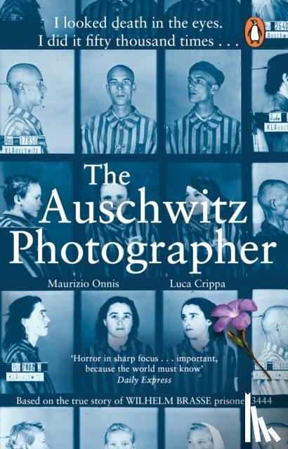 Crippa, Luca, Onnis, Maurizio - The Auschwitz Photographer