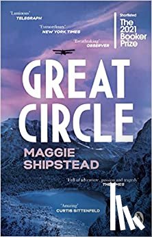 Shipstead, Maggie - Great Circle