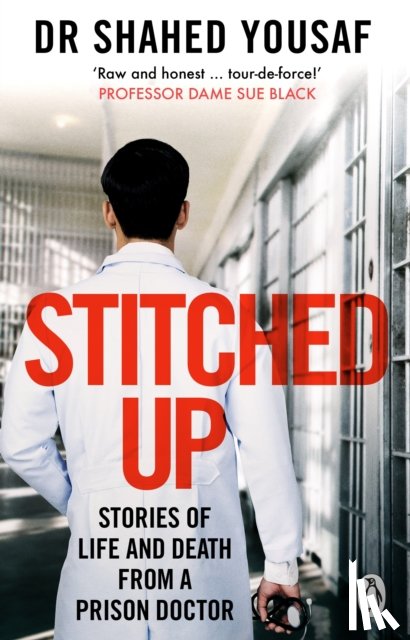 Yousaf, Dr Shahed - Stitched Up