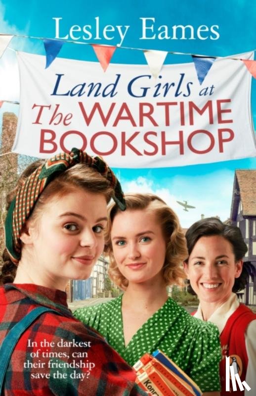 Eames, Lesley - Land Girls at the Wartime Bookshop