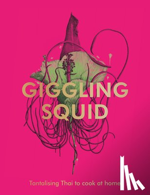 Squid, Giggling - The Giggling Squid Cookbook
