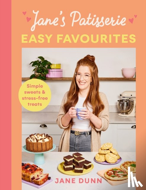 Dunn, Jane - Jane’s Patisserie Easy Favourites