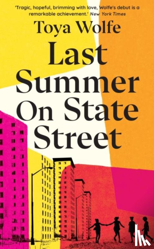 Wolfe, Toya - Last Summer on State Street