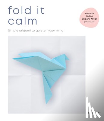 Goh, Li Kim - Fold It Calm