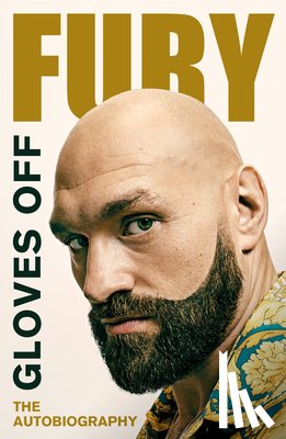Fury, Tyson - Gloves Off