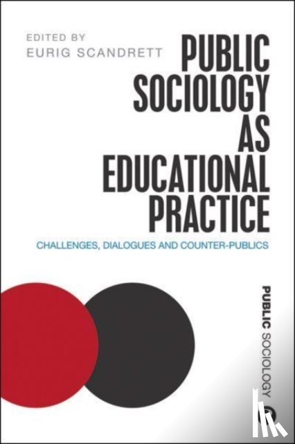  - Public Sociology As Educational Practice