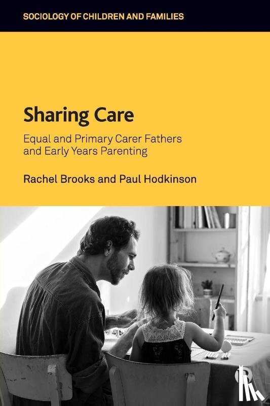 Brooks, Rachel (University of Surrey), Hodkinson, Paul (University of Surrey) - Sharing Care