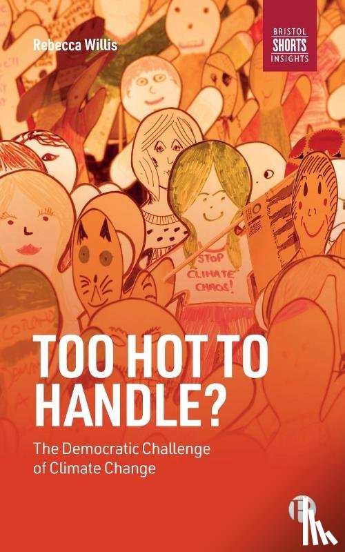 Willis, Rebecca (Lancaster University) - Too Hot to Handle?