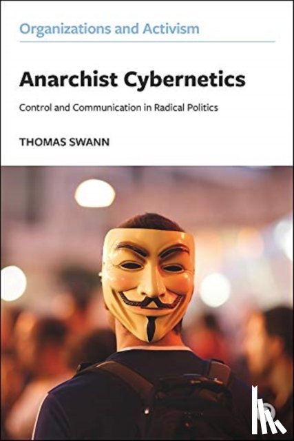 Swann, Thomas - Anarchist Cybernetics