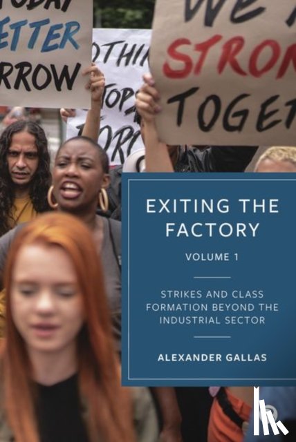 Gallas, Alexander (University of Kassel) - Exiting the Factory (Volume 1)