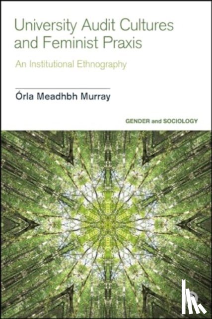 Murray, Orla Meadhbh (new: Centre for Higher Education Research and Scholarship - University Audit Cultures and Feminist Praxis