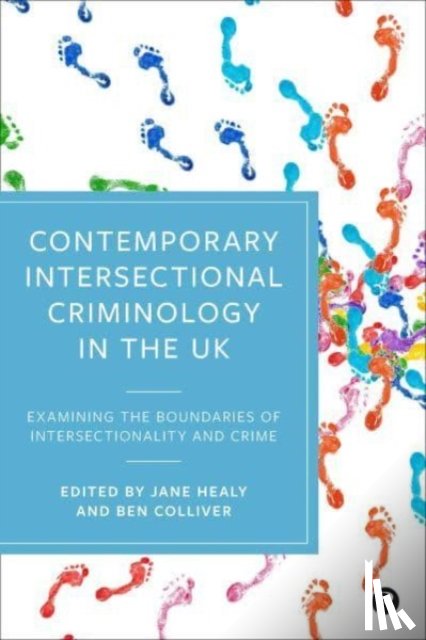  - Contemporary Intersectional Criminology in the UK