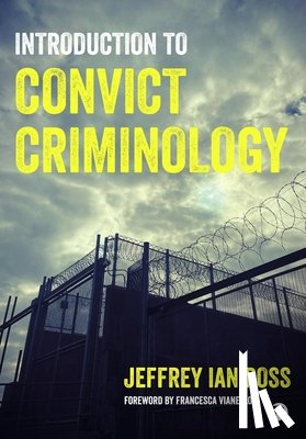Ross, Jeffrey Ian - Introduction to Convict Criminology