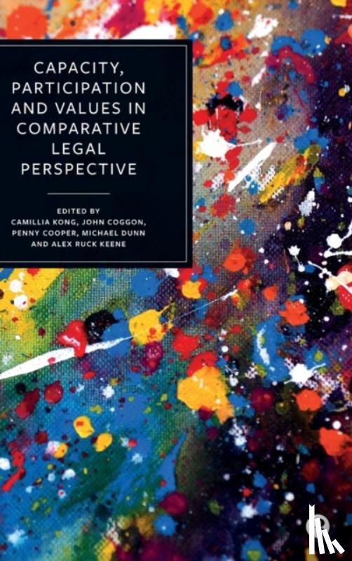  - Capacity, Participation and Values in Comparative Legal Perspective